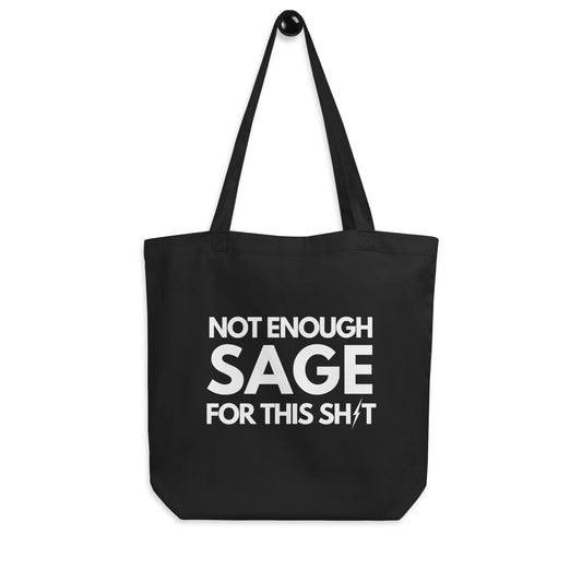Not Enough Sage Eco Black Tote Bag