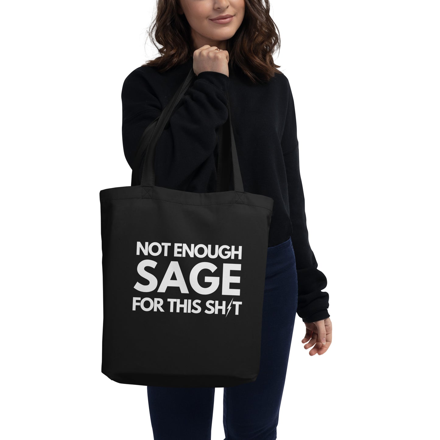Not Enough Sage Eco Black Tote Bag